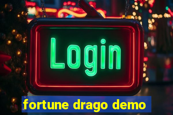 fortune drago demo